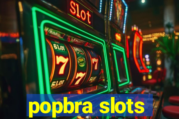 popbra slots